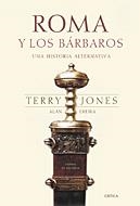 ROMA Y LOS BARBAROS | 9788484324027 | JONES, TERRY