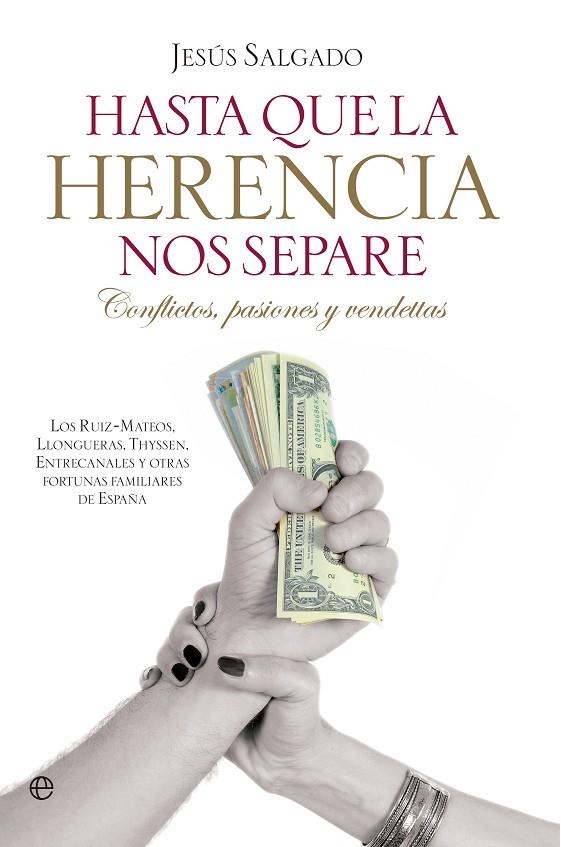 HASTA QUE LA HERENCIA NOS SEPARE | 9788499703459 | SALGADO ALVAREZ, JESUS