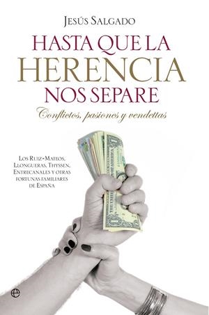 HASTA QUE LA HERENCIA NOS SEPARE | 9788499703459 | SALGADO ALVAREZ, JESUS