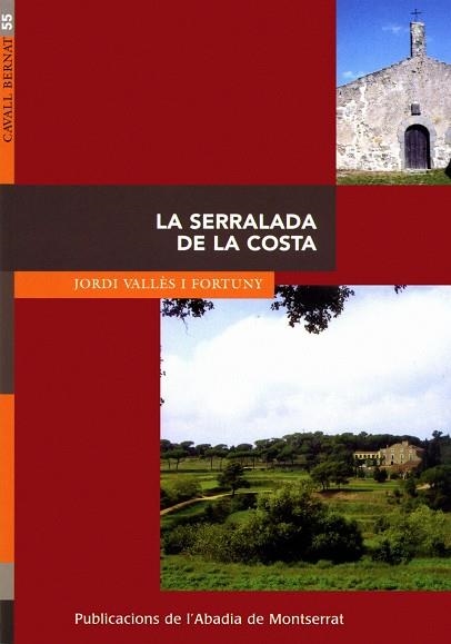 SERRALADA DE LA COSTA, LA | 9788484155294 | VALLES I FORTUNY, JORDI