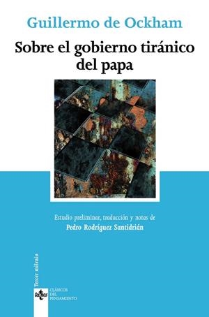 SOBRE EL GOBIERNO TIRANICO DEL PAPA | 9788430947164 | OCKHAM, GUILLERMOC