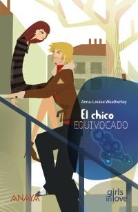 CHICO EQUIVOCADO, EL | 9788466777216 | WEATHERLLEY, ANNA-LOUISE