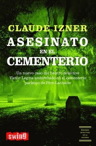 ASESINATO EN EL CEMENTERIO | 9788496746169 | IZNER, CLAUDE