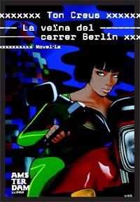 VEÏNA DEL CARRER BERLIN, LA | 9788492406227 | CREUS, TON