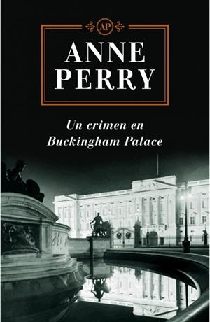 CRIMEN EN BUCKINGHAN PALACE, UN | 9788401336782 | PERRY, ANNE