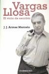 VARGAS LLOSA, EL VICIO DE ESCRIBIR | 9788483467251 | ARMAS MARCELO, JUAN JESUS