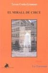 MIRALL DEL CIRCE, EL | 9788496393363 | COSTA I GRAMUNT, TERESA
