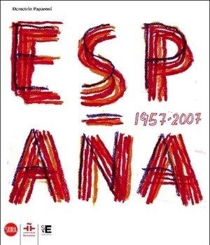 ESPAÑA, ARTE ESPAÑOL 1957 - 2007 | 9788861307605 | PAPARONI, DEMETRIO