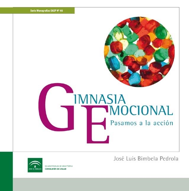 GIMNASIA EMOCIONAL.PASAMOS A LA ACCION | 9788487385629 | BIMBELA PEDROLA,JOSE-LUIS