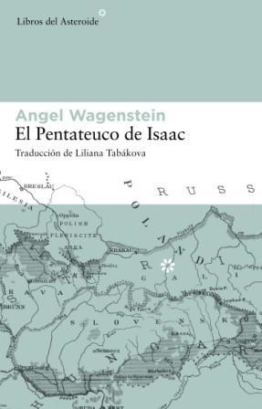 PENTATEUCO DE ISAAC, EL | 9788493591465 | WAGENSTEIN, ANGEL