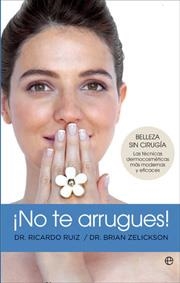 NO TE ARRUGUES | 9788497347471 | RUIZ, ROCARDO - ZELICKSON, BRIAN
