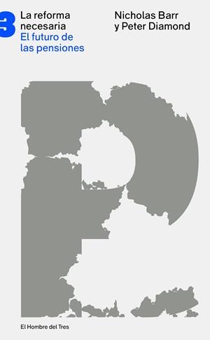 REFORMA NECESARIA, LA. EL FUTURO DE LAS PENSIONES | 9788494016141 | BARR, NICHOLAS/DIAMOND, PETER