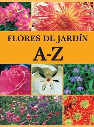 FLORES DE JARDIN A-Z | 9788425342059 | AA.VV.
