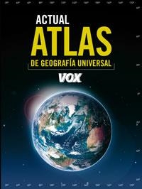 ATLAS DE GEOGRAFIA UNIVERSAL ACTUAL  -NUEVA EDICION- | 9788471535252 | VV. AA.