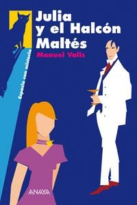 JULIA Y EL HALCÓN MALTÉS | 9788466776677 | VALLS, MANUEL