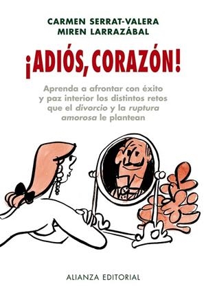 ADIÓS, CORAZÓN! | 9788420662749 | SERRAT, CARMEN / LARRAZABAL, MIREM