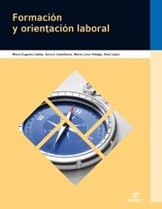 FORMACION Y ORIENTACION LABORAL | 9788490032794 | VVAA