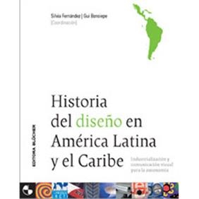 HISTORIA DEL DISEÑO EN AMERICA LATINA Y EL CARIBE | 9788521204473 | FERNANDEZ, SILVIA
