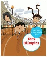 MEVA PRIMERA GUIA DELS JOCS OLIMPICS, LA | 9788424629533 | DIVERSOS AUTORS