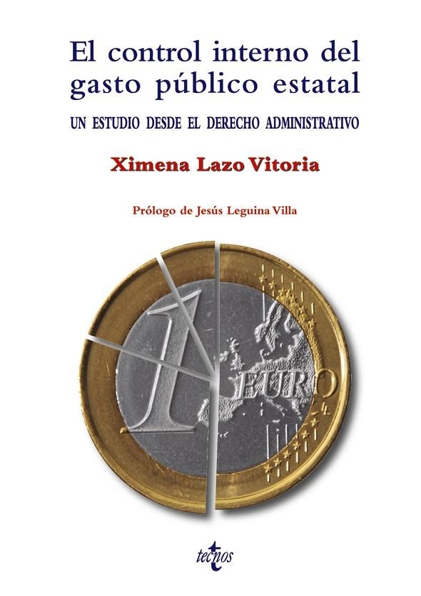 CONTROL INTERNO DEL GASTO PÚBLICO ESTATAL, EL | 9788430947171 | LAZO VITORIA, X.