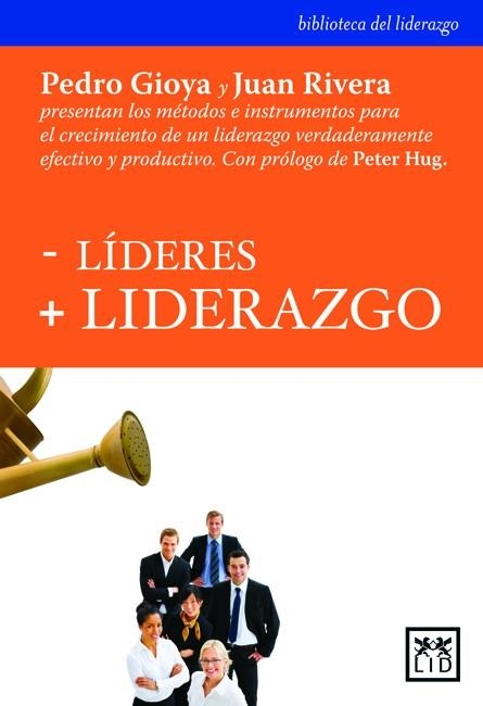 - LIDERES + LIDERAZGO | 9788483560587 | GIOYA, PEDRO Y RIVERA, JUAN