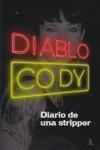 DIARIO DE UNA STRIPPER | 9788467029178 | DIABLO CODY