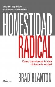 HONESTIDAD RADICAL | 9788408081111 | BLANTON, BRAD