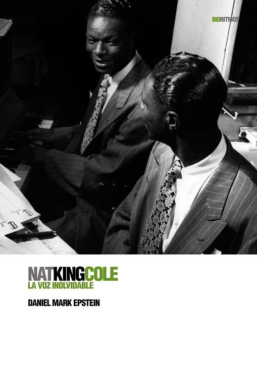 NAT KING COLE LA VOZ INOLVIDABLE | 9788496879249 | EPSTEIN, DANIEL MARK