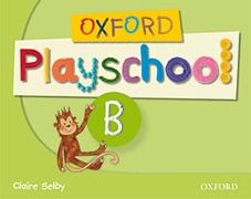 PLAYSCHOOL B CLASS BOOK | 9780194734103 | SELBY, CLAIRE