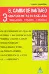 EL CAMINO DE SANTIAGO. 3 GRANDES RUTAS EN BICICLETA | 9788496419582 | VILLARREAL MONTES, PASCUAL