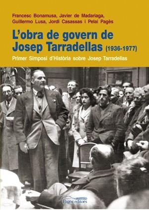 OBRA DE GOVERN DE JOSEP TARRADELLAS, L' (1936-1977) | 9788497796613 | AA.VV.