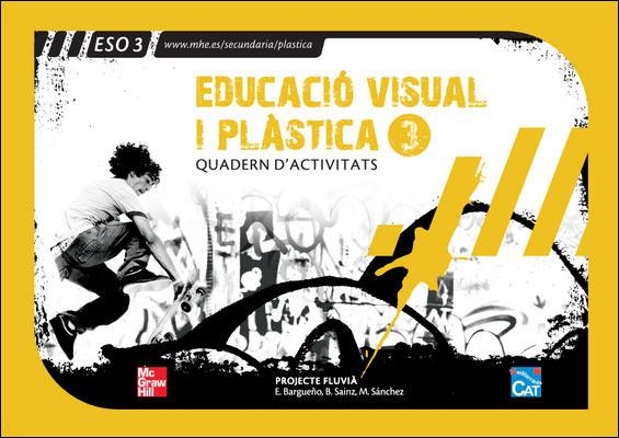 EDUCACIO VISUAL 3 ESO FLUVIA QUADERN | 9788448152604 | BARGUEO