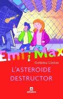 EMI I MAX L'ASTEROIDE DESTRUCTOR | 9788424629298 | LIENAS, GEMMA