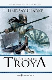 REGRESO DE TROYA, EL | 9788497347495 | CLARKE, LINDSAY