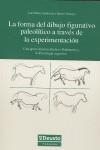 FORMA DEL DIBUJO FIGURATIVO PALEOLITICO A TRAVES DE LA EXPER | 9788498301458 | APELLANIZ, HUAN MARIA