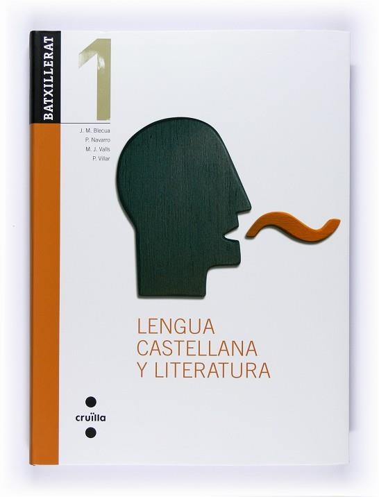 LENGUA CASTELLANA 1 BAT ED 2008 | 9788466119702 | NAVARRO GÓMEZ, PILAR/VILLAR, PAZ/VALLS GONZÁLEZ, Mª JOSÉ