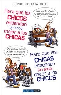 PARA QUE LOS CHICOS/CHICAS (UN POCO) MEJOR A LAS CHICAS/CHIC | 9788441420274 | COSTA-PRADES, BERNADETTE