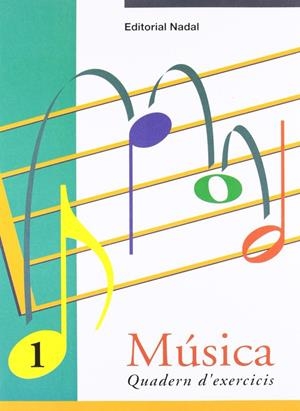 MUSICA QUADERN D'EXERCICIS 1 | 9788478872039 | FIGULS ALTES, MARTA