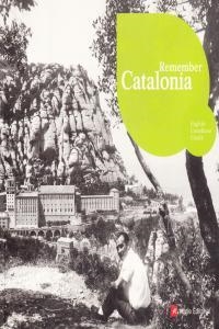 REMEMBER CATALUNYA : ANGLES-CASTELLA-CATALA | 9788496970472 | AA.VV