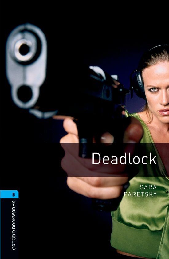 DEADLOCK BOOKWORMS 5 | 9780194792219 | PARETSKY, SARA