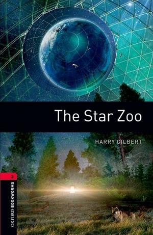 STAR ZOO, THE BOOKWOEMS 3 | 9780194791311 | GILBERT, HARRY