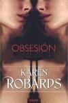 OBSESION | 9788466638029 | ROBARDS, KAREN