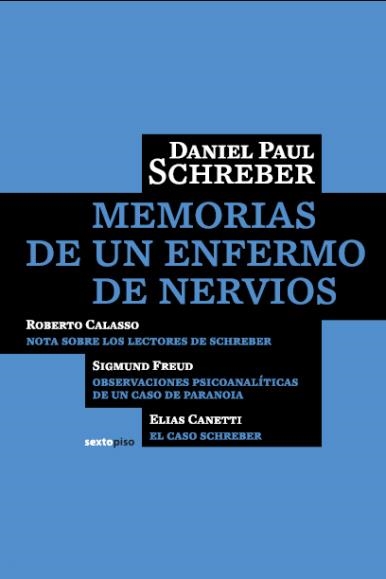 MEMORIAS DE UN ENFERMO DE LOS NERVIOS | 9788496867161 | SCHEREBER, DANIERL PAUL