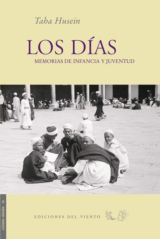 DIAS. MEMORIAS DE INFANCIA Y JUVENTUD, LOS | 9788493300173 | HUSEIN, TAHA
