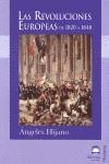 REVOLUCIONES EUROPEAS DE 1820 A 1848, LAS | 9788498272642 | HIJANO, ANGELES