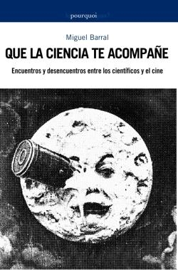 QUE LA CIENCIA TE ACOMPAÑE | 9788493563158 | BARRAL,MIGUEL