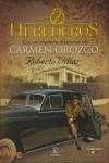 HEREDEROS, LA VERDADERA HISTORIA DE CARMEN OROZCO | 9788467029055 | VILLAR, ROBERTO