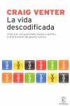 VIDA DESCODIFICADA, LA | 9788467029253 | VENTER, GRAIG