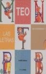TEO - LAS LETRAS - LAS CONSONANTES 1 ( ESTUCHE ) | 9788448004729 | DENOU, VIOLETA