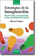 ESTRATEGIAS DE LA IMAGINACION | 9788483580868 | VAZQUEZ, ALFONSO